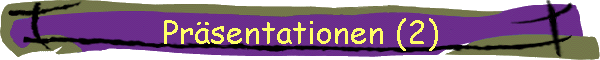 Prsentationen (2)